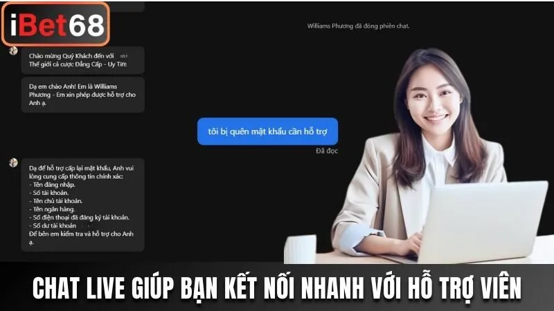 Chat live giúp bạn kết nối nhanh với hỗ trợ viên 